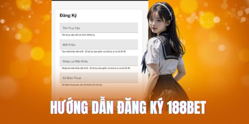 Hướng Dẫn Đăng Ký 188BET Chi Tiết Từng Bước
