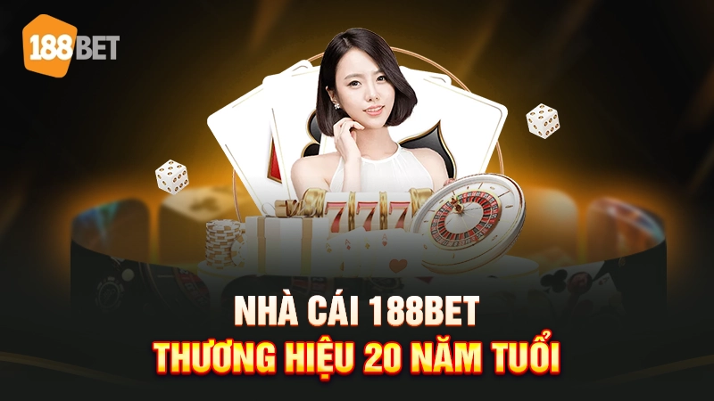 Hành trình phát triển đáng nể của nhà cái 188bet